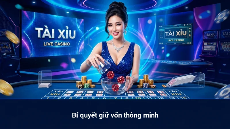 Bí quyết giữ vốn thông minh