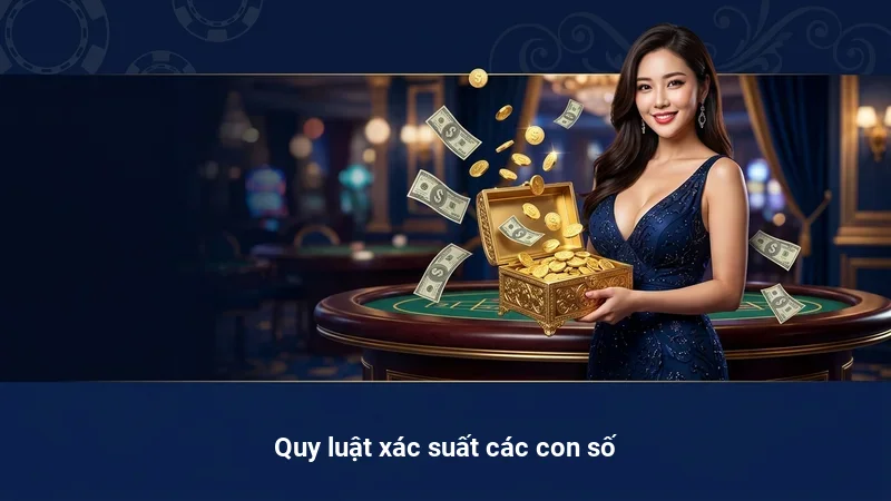 Quy luật xác suất các con số
